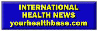 International Health News
